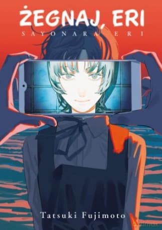 Żegnaj, Eri - Tatsuki Fujimoto [KOMIKS]