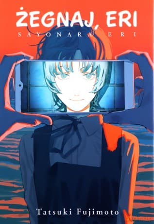 Żegnaj, Eri - Tatsuki Fujimoto [KOMIKS]