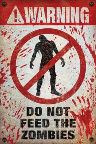 Warning! Do Not Feed The Zombies [PLAKAT]