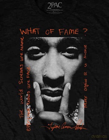 Tupac: Unisex T-Shirt: What Of Fame? (Black) (XX-Large)