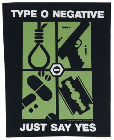 Type O Negative: Back Patch: Just Say Yes